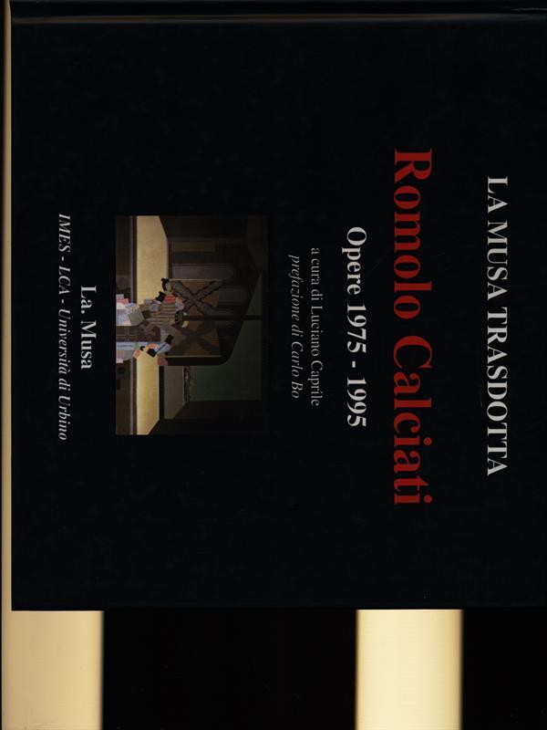 Romolo Calciati opere 1975-1995