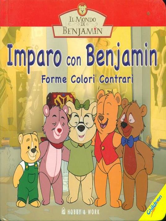 Imparo con Benjamin. Parole e numeri. Il mondo di Benjamin - copertina