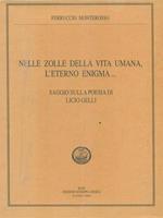 Nelle zolle della vita umana, l'eterno enigma... Saggio sulla poesia di Licio Gelli