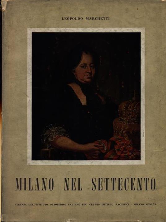 Milano nel settecento - Leopoldo Marchetti - copertina