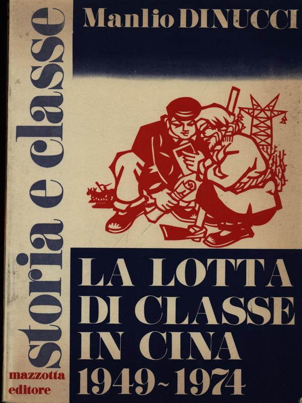 La lotta di classe in Cina 1949-1974