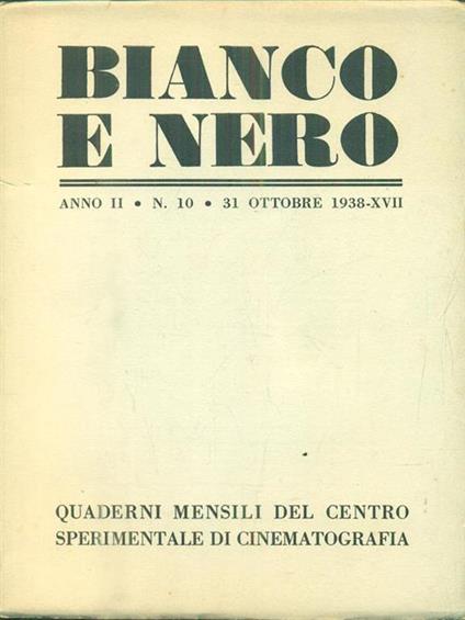 Bianco e nero. Anno II - n 10 - 31 ottobre 1938 - copertina