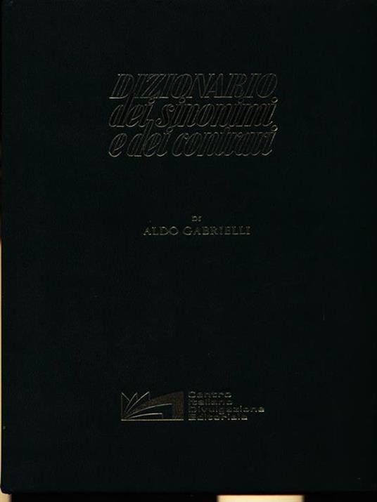 Dizionario dei sinonimi e dei contrari - Aldo Gabrielli - copertina