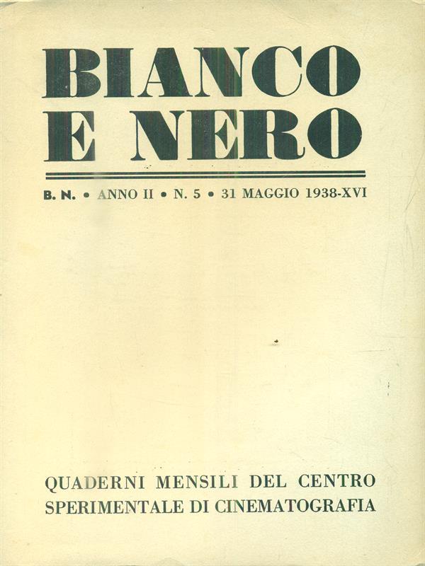 Bianco e nero. Anno II - numero 5 - 31 maggio 1938