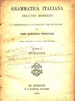 Grammatica italiana dell'uso moderno. Parte I