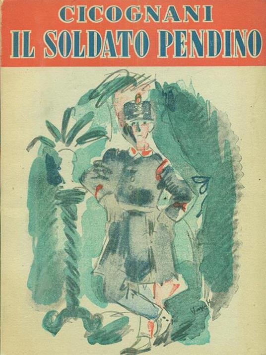 Il soldato pendino - Bruno Cicognani - copertina
