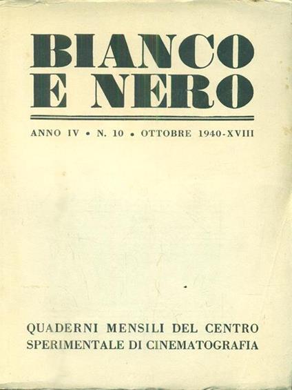 Bianco e nero. Anno IV - N 10 - Ottobre 1940 - copertina