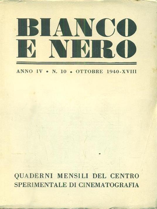 Bianco e nero. Anno IV - N 10 - Ottobre 1940 - copertina