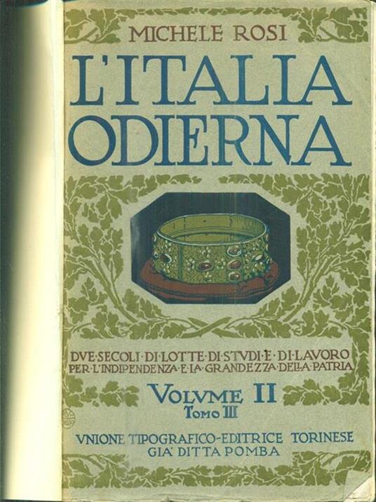 l' Italia odierna. Vol secondo tomo terzo - Michele Rosi - copertina