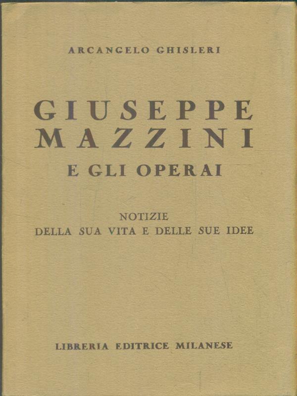 Giuseppe Mazzini e gli operai