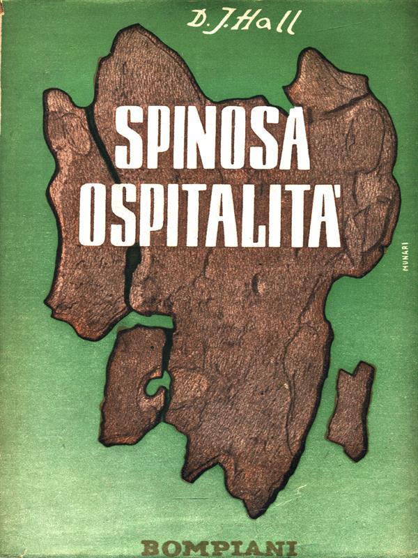Spinosa ospitalità