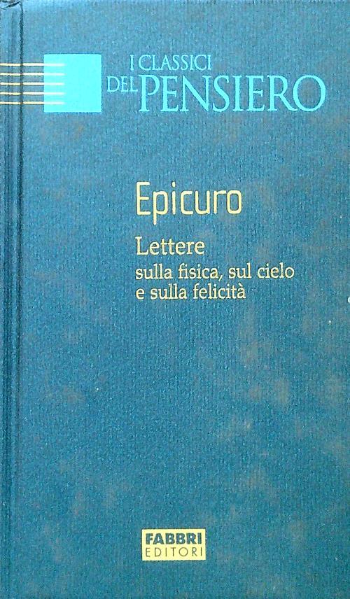 Lettere sulla fisica, sul cielo e sulla felicità