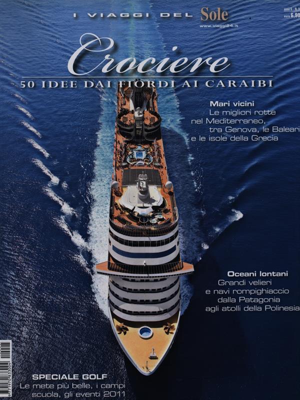 I viaggi del Sole n. 5. Crociere