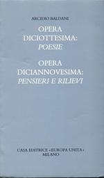 Opera diciottesima: poesie / Opera diciannovesima: pensieri e rilievi