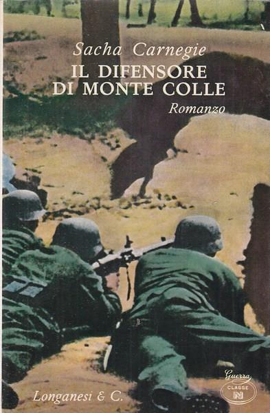 Il difensore di Monte Colle - Sacha Carnegie - copertina