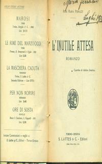 L' inutile attesa - Rina M. Pierazzi - 2