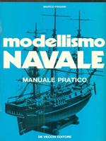 Modellismo navale. Manuale pratico