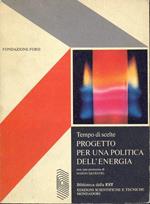 Progetto per una politica dell'energia