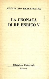 La cronaca di Re Enrico V - William Shakespeare - 2