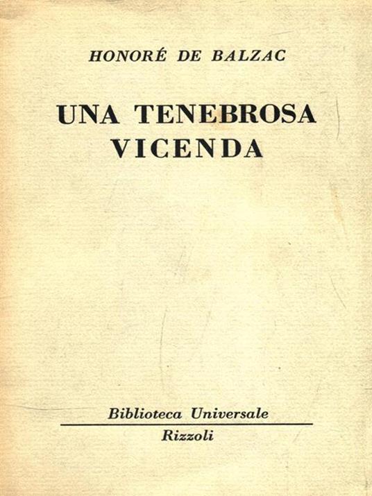 Una tenebrosa vicenda - Honoré de Balzac - copertina