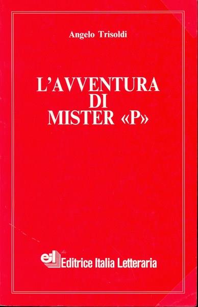 L' avventura di Mister "P"