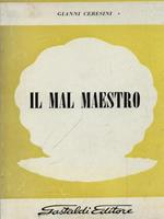 Il mal maestro