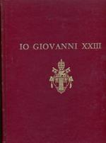Io Giovanni XXIII. Volume I