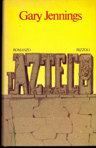 L' azteco - Gary Jennings - copertina