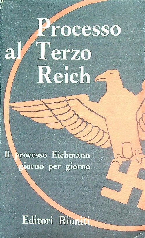 Processo al Terzo Reich