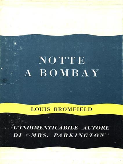 Notte a Bombay - Louis Bromfield - copertina