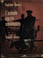 L' animale questo sconosciuto