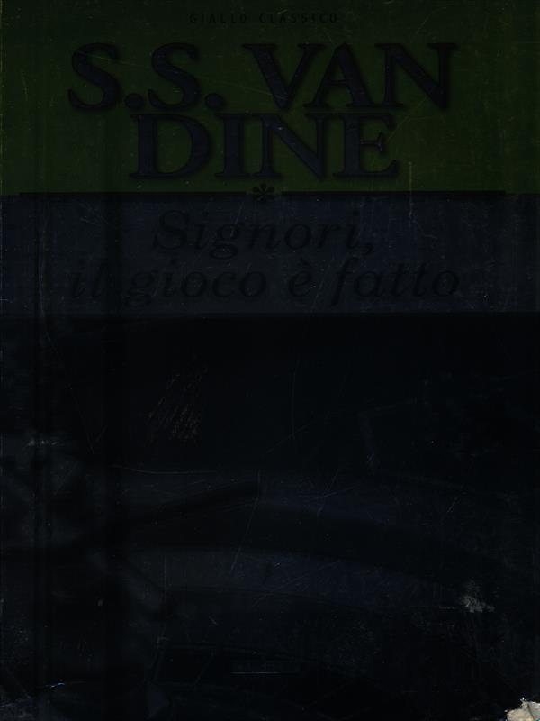 Signori il gioco è fatto. Ediz. integrale
