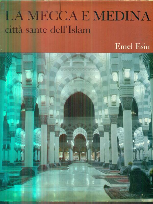 La Mecca e Medina