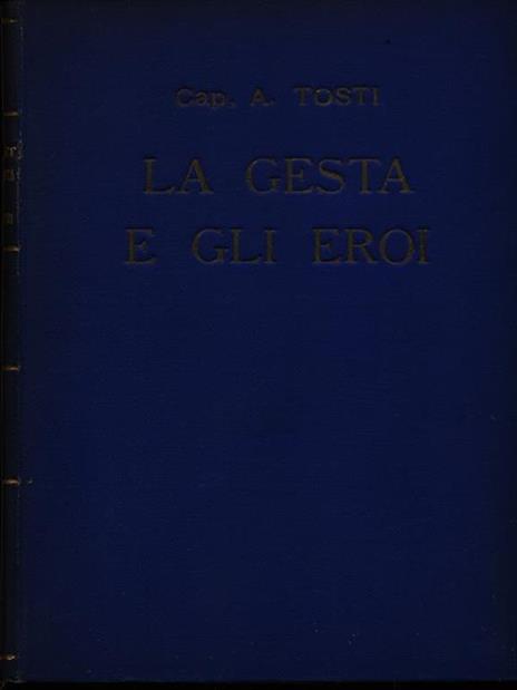 La gesta e gli eroi - Amedeo Tosti - copertina