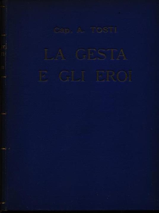 La gesta e gli eroi - Amedeo Tosti - copertina