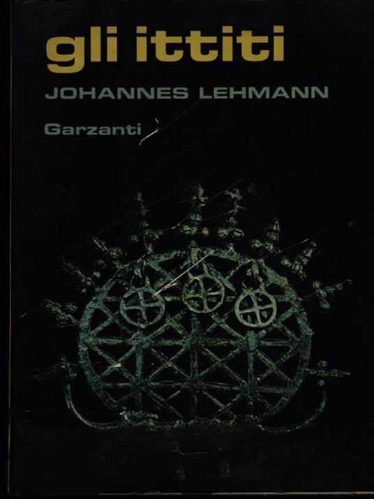 Gli ittiti - Johannes Lehmann - copertina