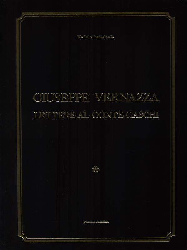 Giuseppe vernazza. Lettere al conte Gaschi