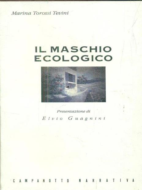 Il maschio ecologico - Marina Torossi Tevini - copertina
