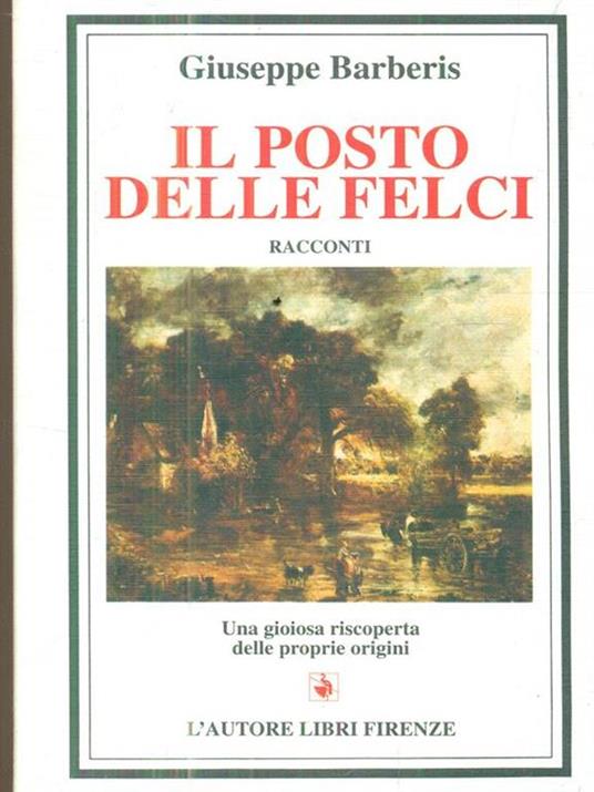 Il posto delle felci - Giuseppe Barberis - copertina