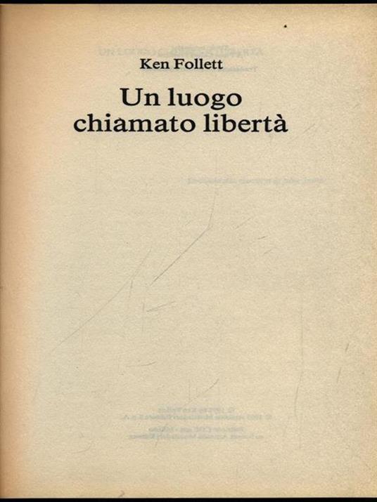 Un luogo chiamato libertà - Ken Follett - copertina