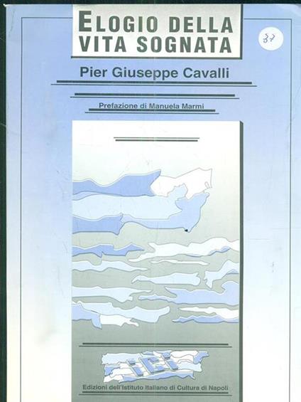 Elogio della vita sognata - Pier Giuseppe Cavalli - copertina