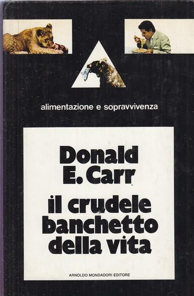 Il crudele banchetto della vita