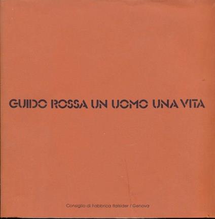 Guido Rossa, un uomo una vita - copertina