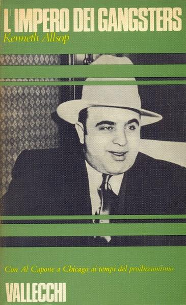 L' impero dei gangsters - Kenneth Allsop - copertina
