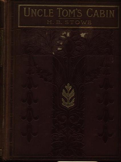 Uncle Tom's cabin - Harriet B. Stowe - copertina