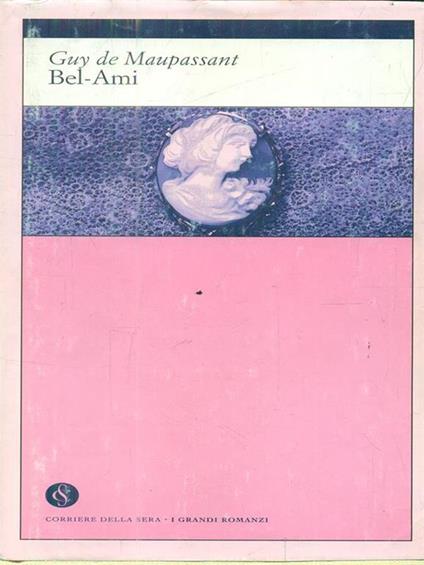 Bel-Ami - Guy de Maupassant - copertina