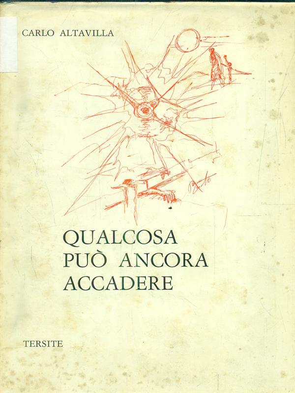 Qualcosa può ancora accadere