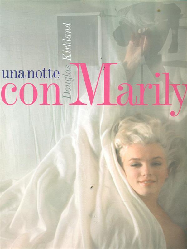 Una notte con Marilyn
