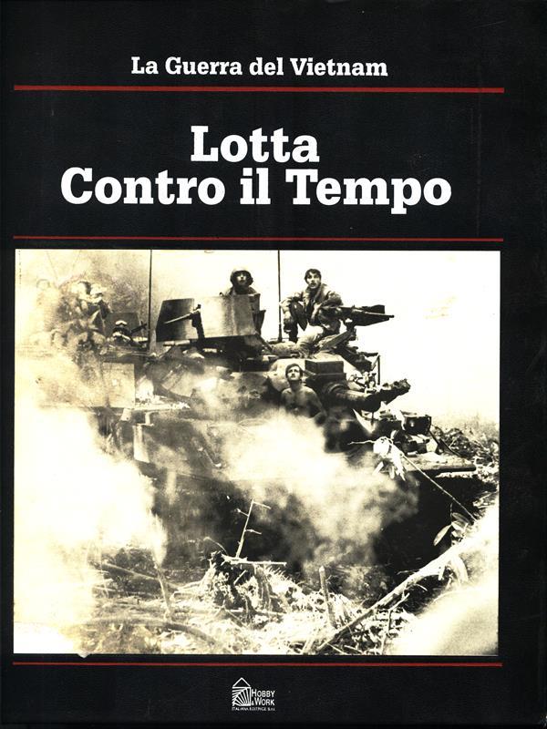 La guerra del Vietnam. Le forze Usa