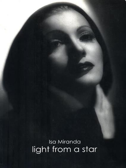 Isa Miranda. Light from a star - Elena Mosconi - copertina